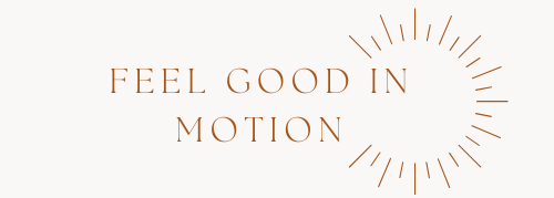 feel good in motion